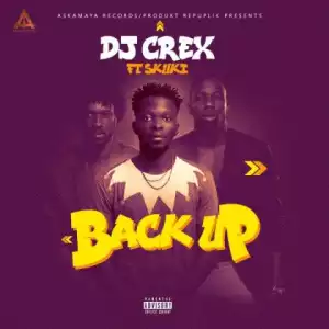 DJ Crex - Back Up ft Skuki